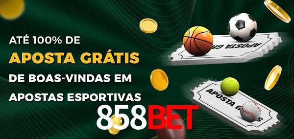 858bet Ate 100% de Aposta Gratis